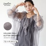 ＼半額クーポンで2,495円：20000円以上で／ブラウス シャツブラウス レディース / オーガンジー をたっぷりの フリル で。 トップス シャツ 長袖 ゆったり 秋 【メール便可22】◆zootie（ズーティー）：ボリュームフリル グリッターオーガンジー デコラティブブラウス