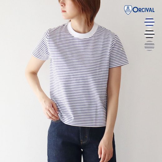 2025春夏♪ オーシバル コットン ストレッチ ベア天竺 半袖 Tシャツ カットソー ボーダー 日本製 オーチバル ORCIVAL ［ネコポス］